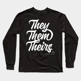 They, Them, Theirs "Swooshy" Pronouns Long Sleeve T-Shirt